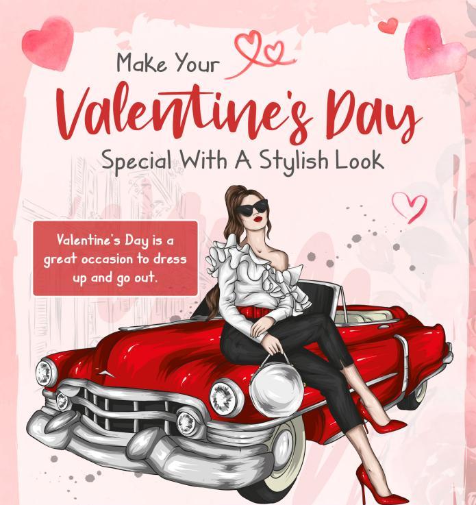 Make Your Valentine's Day Special With a Stylish Look